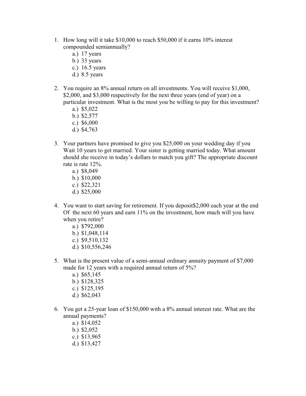 How Long Will It Take $10,000 to Reach $50,000 If It Earns 10% Interest Compounded Semiannually?