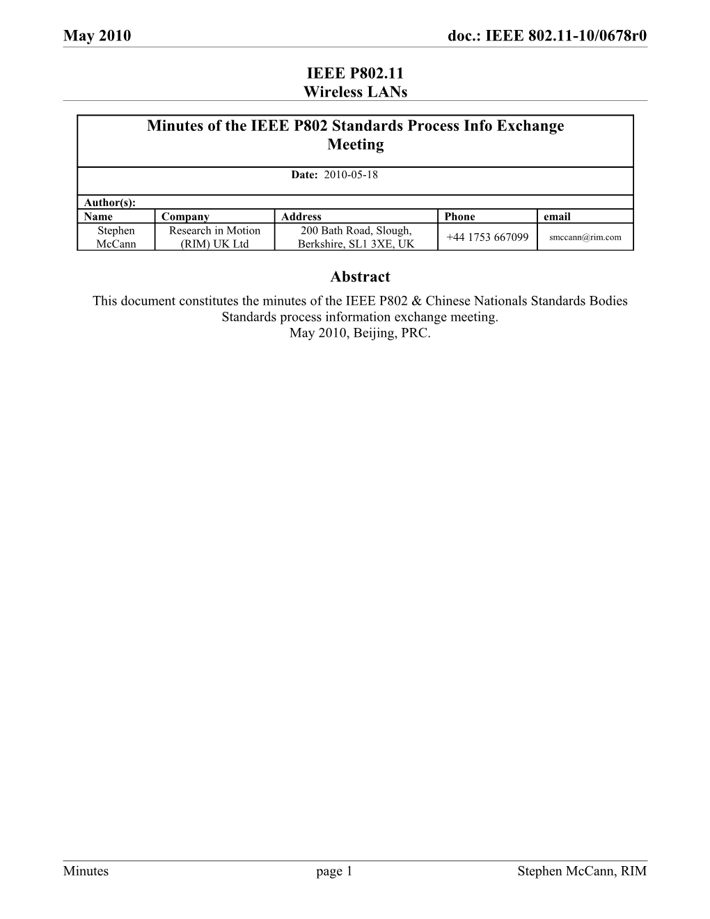 IEEE P802& Chinese National Standards Bodies Standards Process Info Exchange Meeting