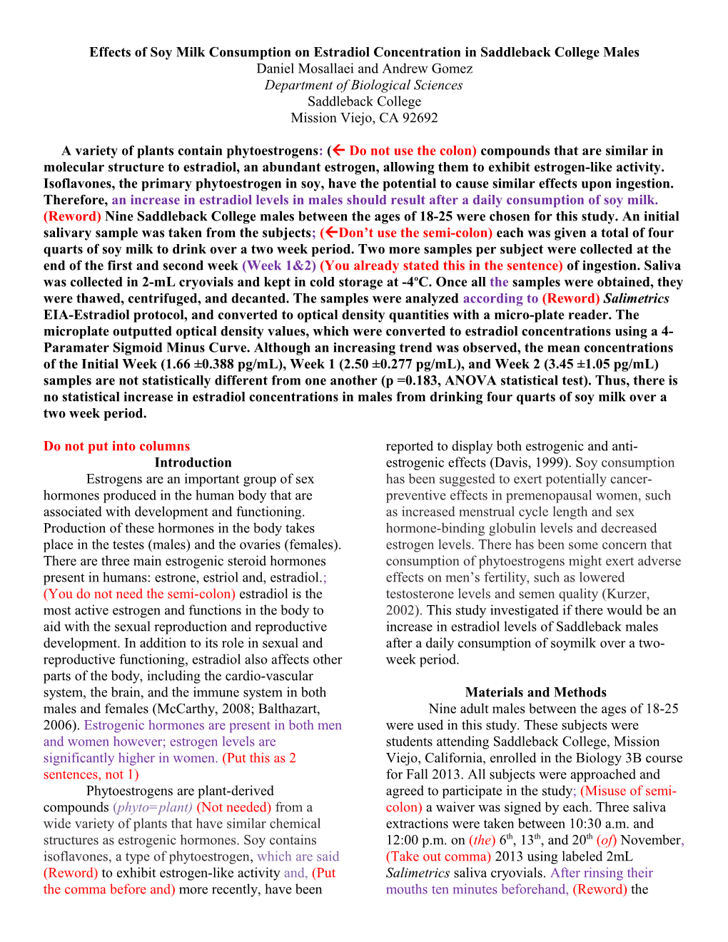 Effects of Soy Milk Consumption on Estradiol Concentration in Saddleback College Males