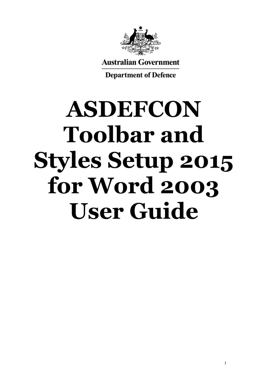 ASDEFCON Toolbar and Styles Setup 2015 for Word 2003 User Guide