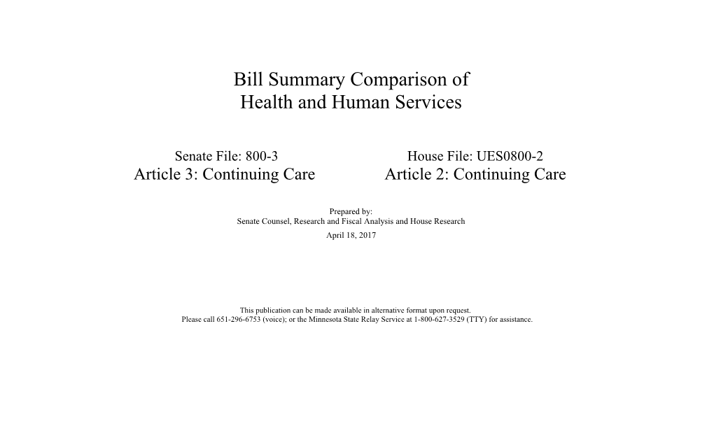 Bill Summary Comparison of Senate File 800-3/House File UES0800-2April 18, 2017