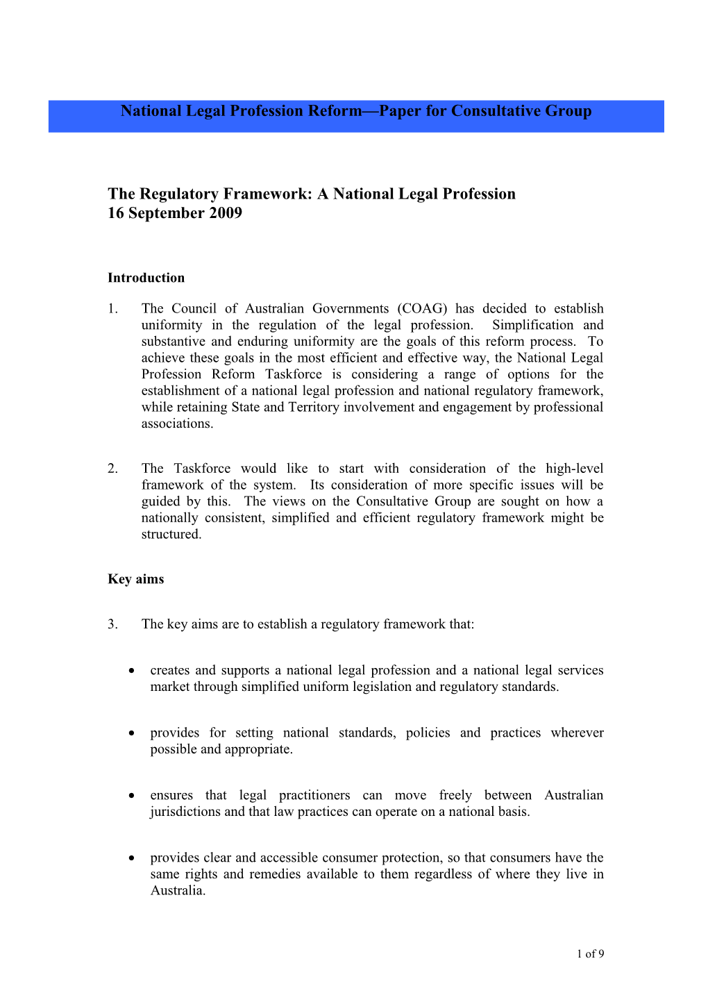 The Regulatory Framework: a National Legal Profession