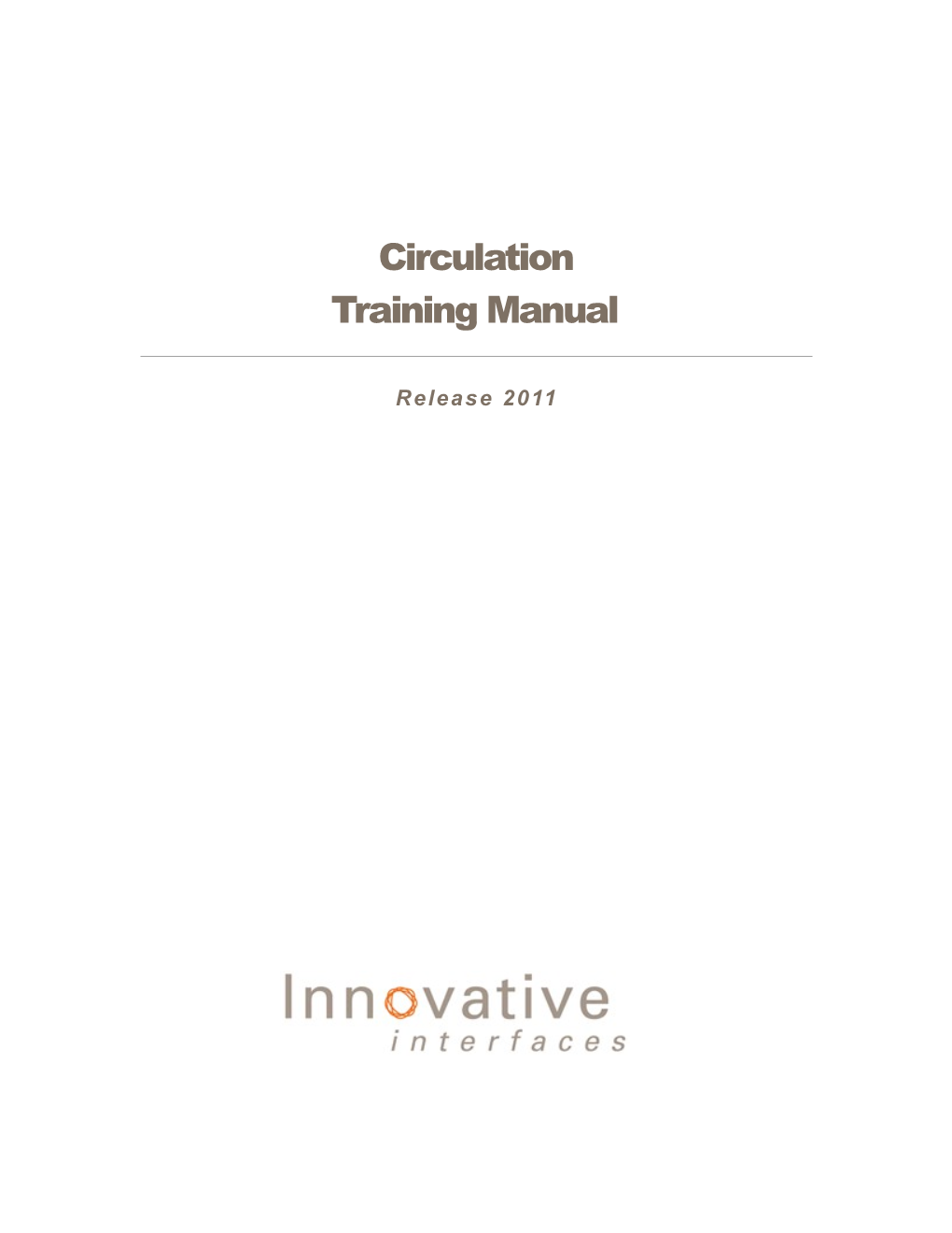 Circulation Training Manual Release 2011