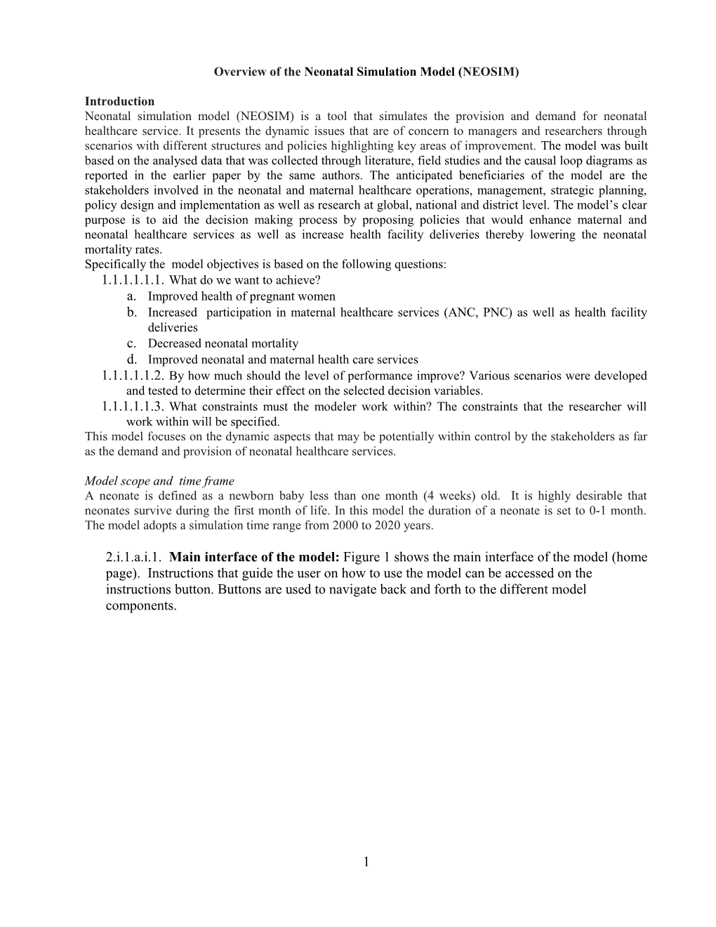 Overview of the Neonatal Simulation Model (NEOSIM)