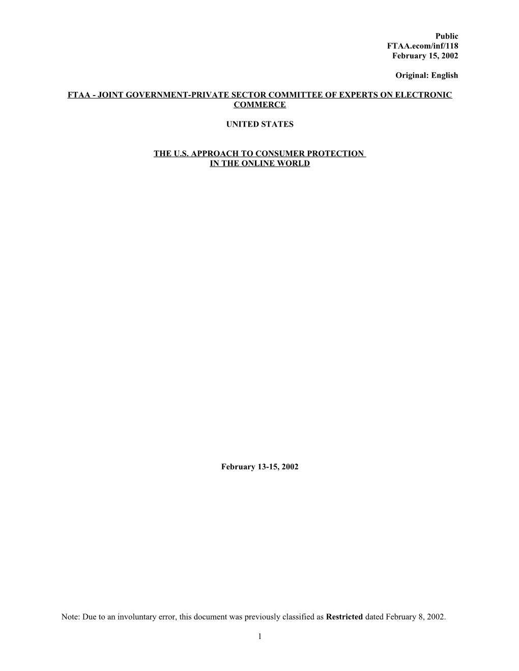 FTAA.Ecom/Inf/118 February 15, 2002 United States / the U.S. Approach to Consumer Protection