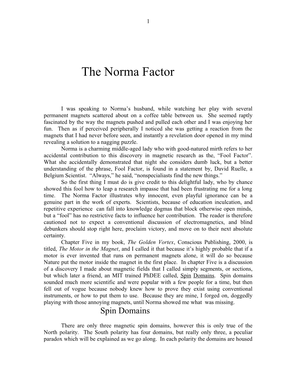 The Norma Factor