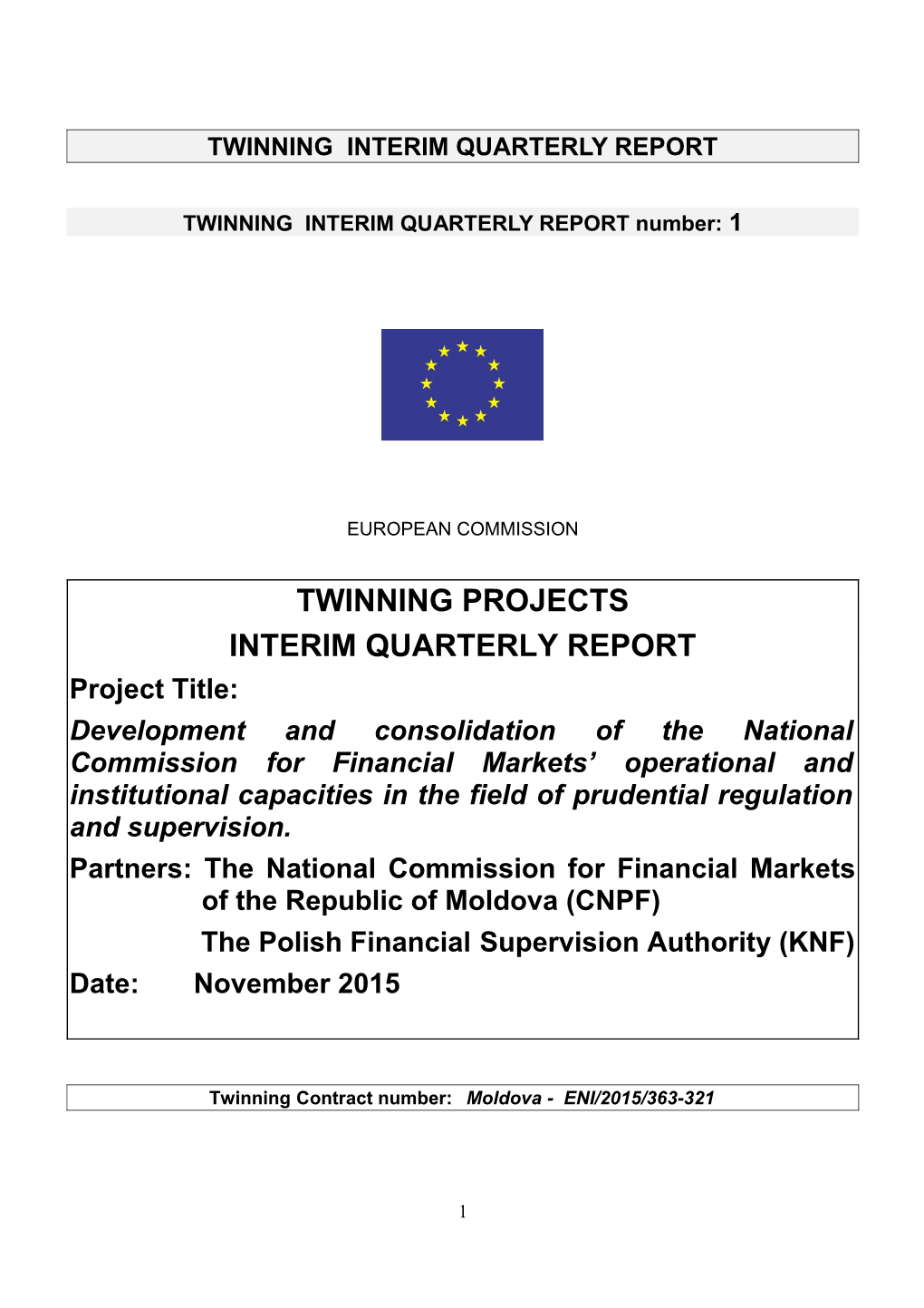 Twinning Interim Quarterly Report