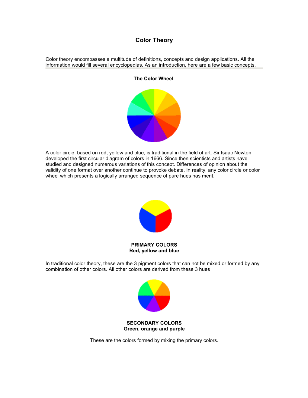 Color Theory Encompasses a Multitude of Definitions, Concepts and Design Applications