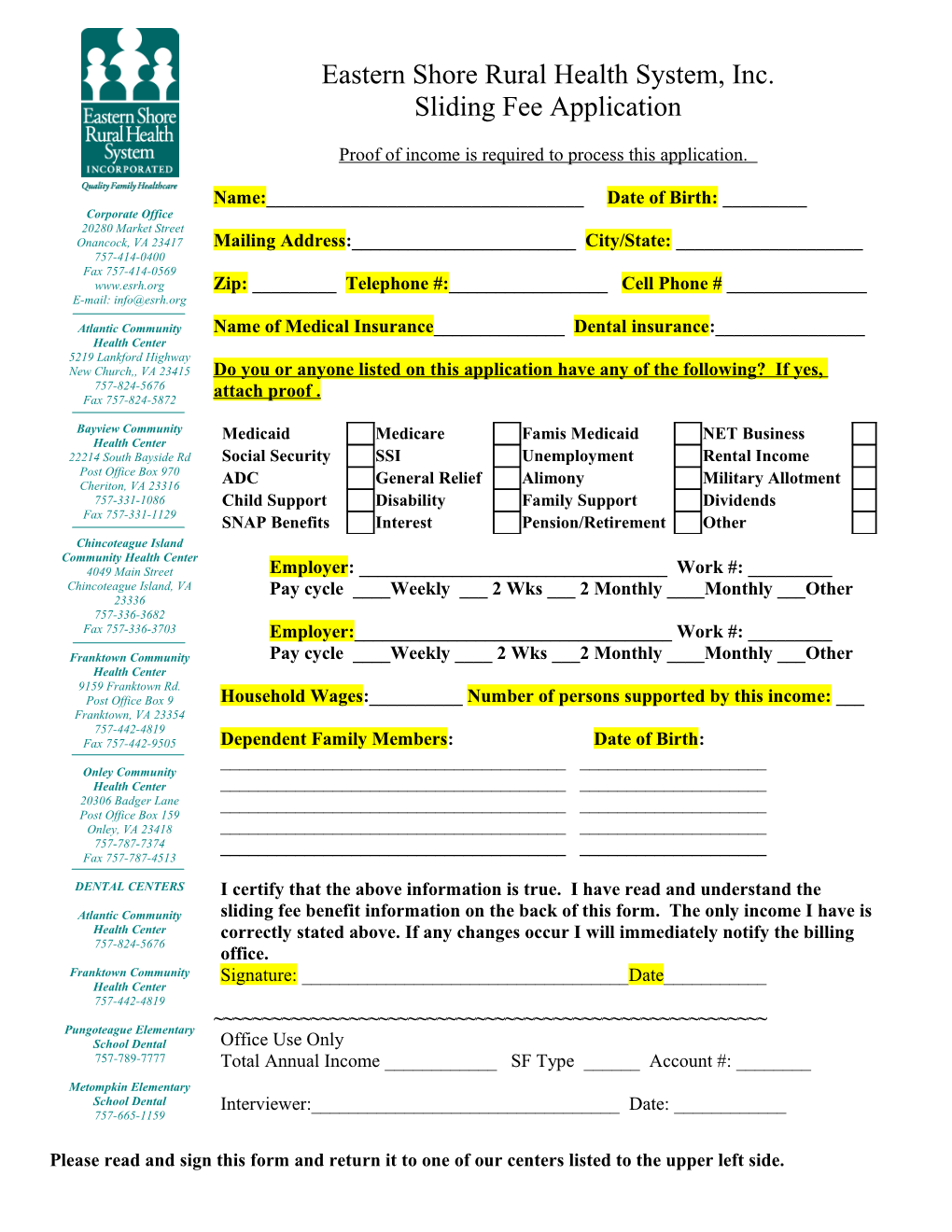 Please Read and Sign This Form and Return It to One of Our Centers Listed to the Upper