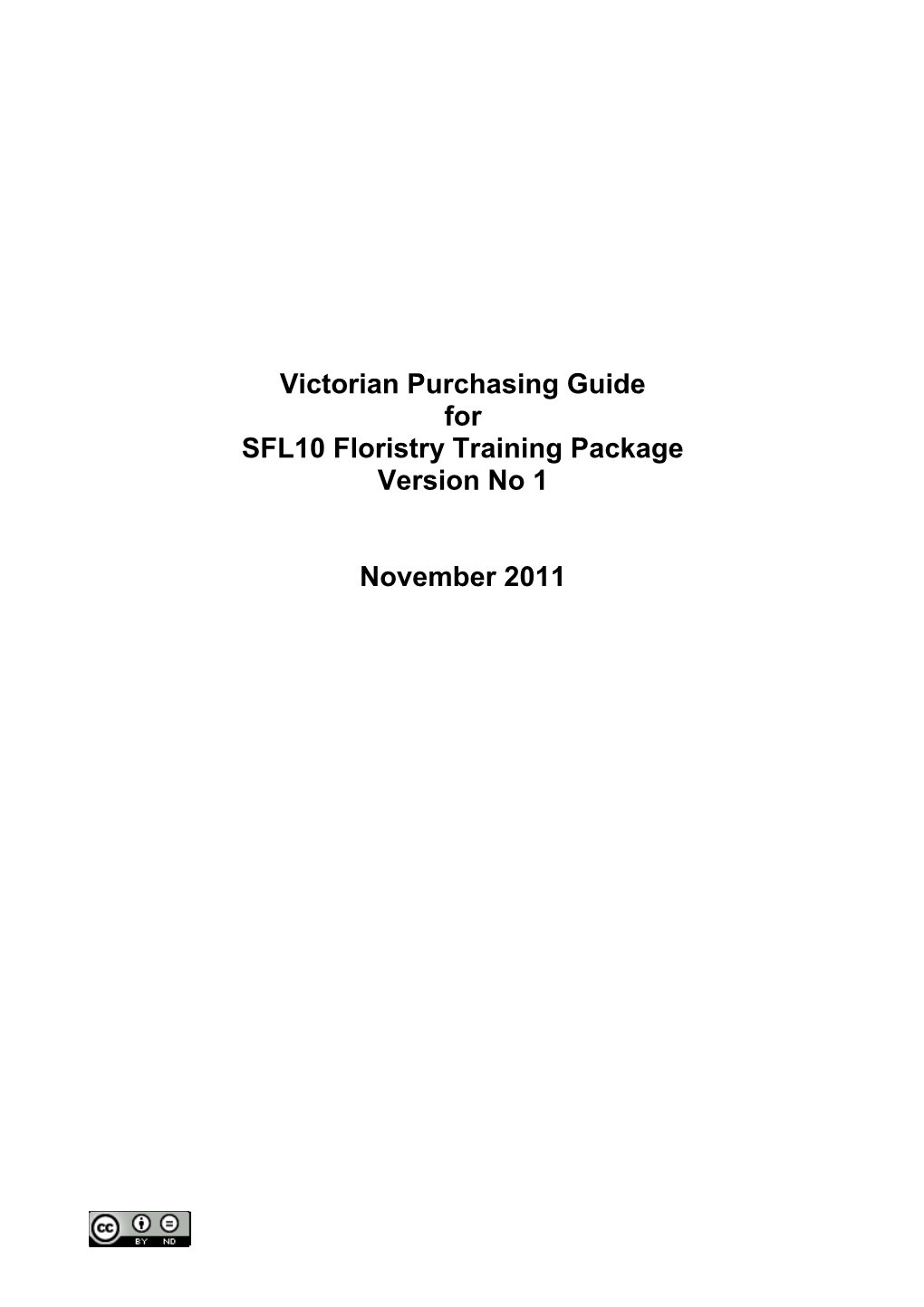 Victorian Purchasing Guide for SFL10 Floristry Version 1