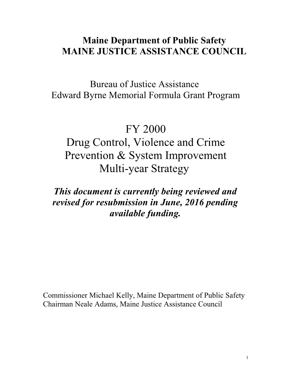 Edward Byrne Memorial Formula Grant Program