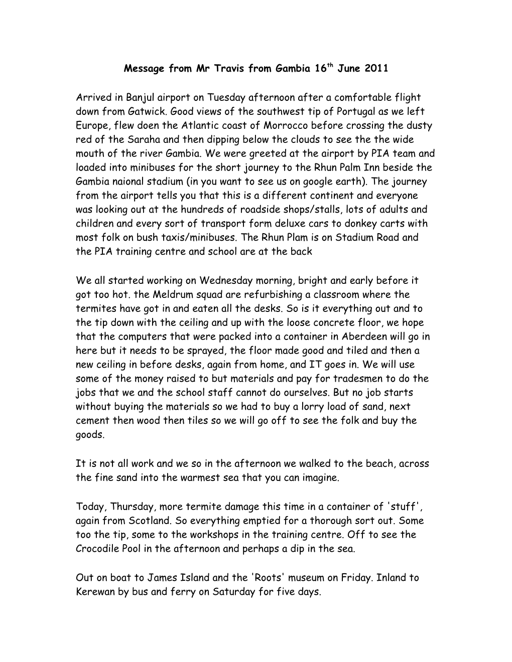 Message from Mr Travis from Gambia 16Th June 2011