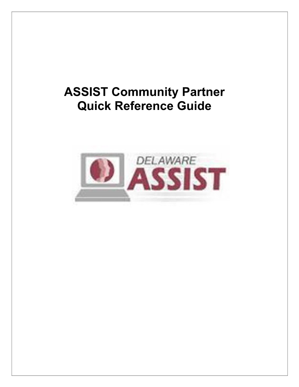 ASSIST Community Partner Quick Reference Guide