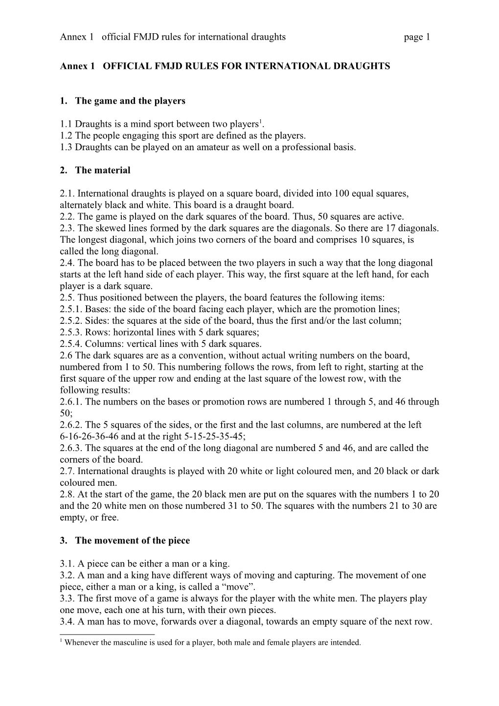 Annex 1 OFFICIAL FMJD RULES for INTERNATIONAL DRAUGHTS