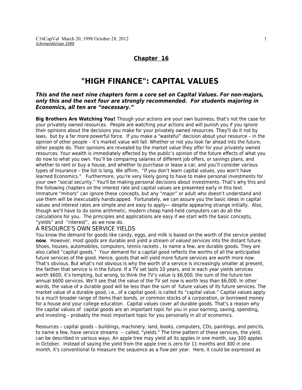 High Finance : Capital Values