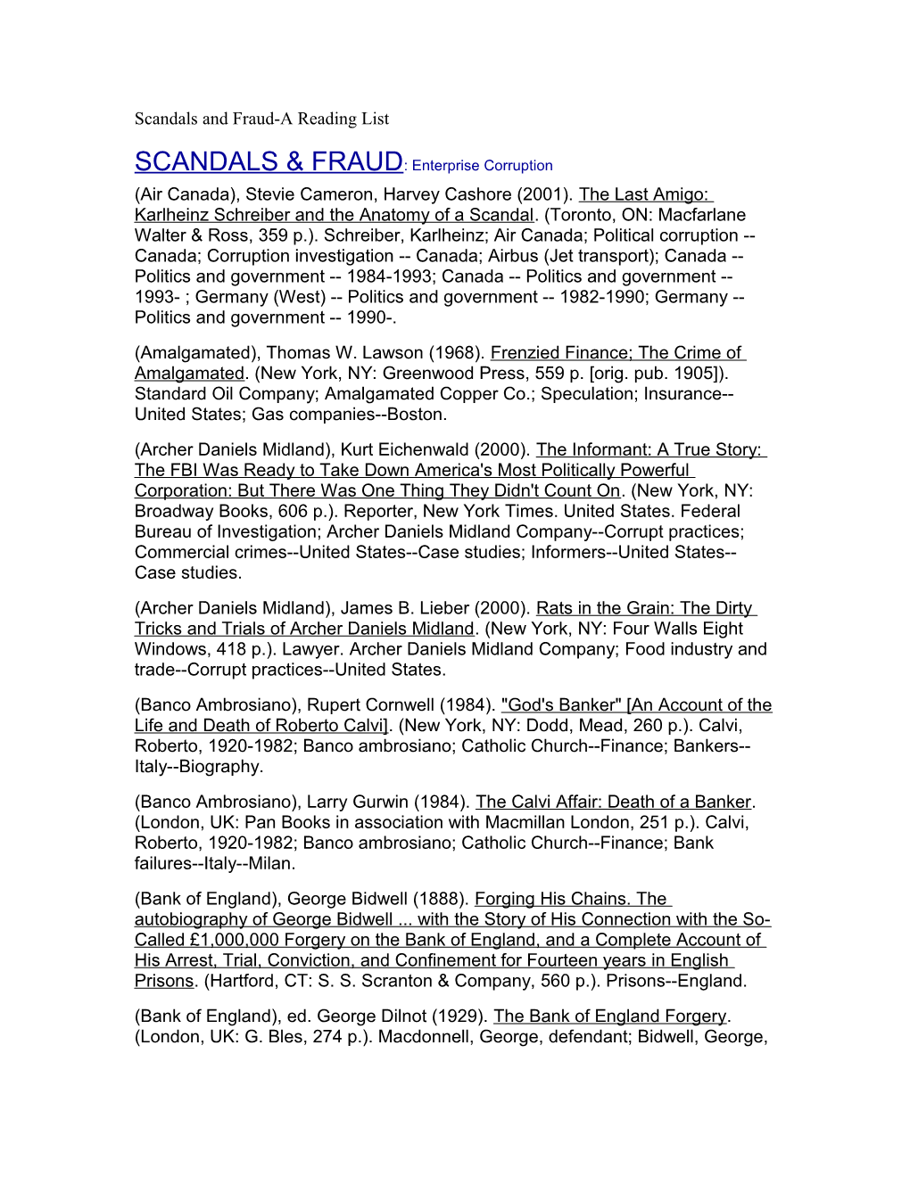 Scandals and Fraud-A Reading List