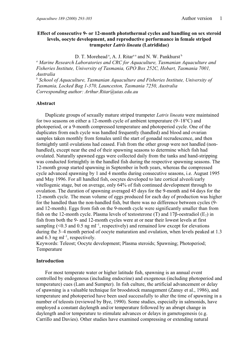 Effect of Consecutive 9- Or 12-Month Photothermal Cycles and Handling on Sex Steroid Levels