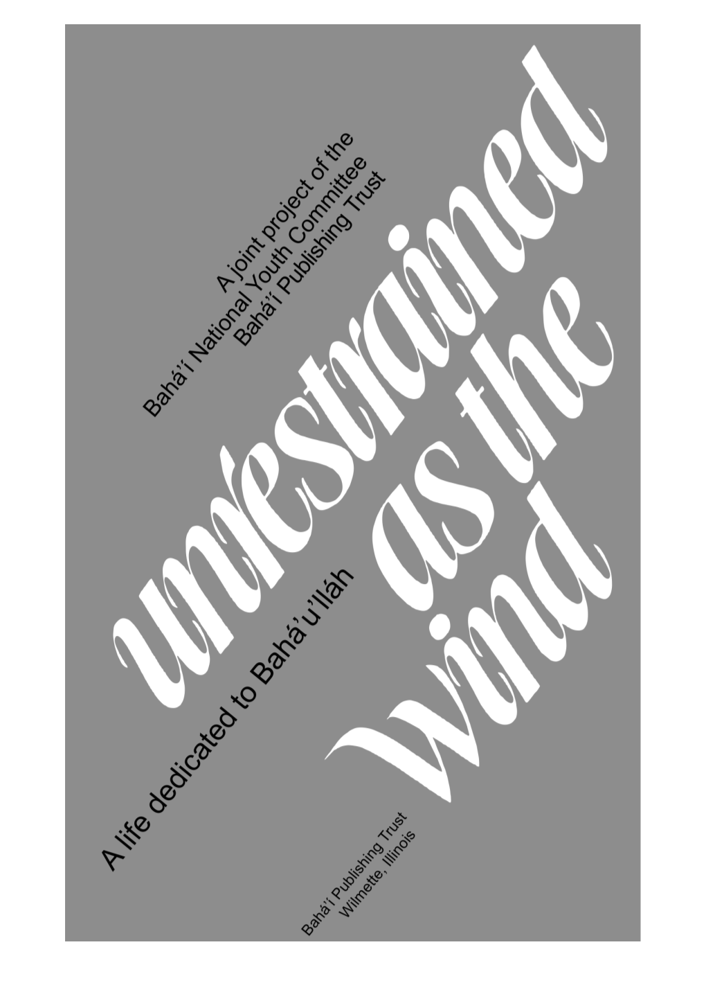 Bahá Í Publishing Trust, Wilmette, Illinois 60091 M1