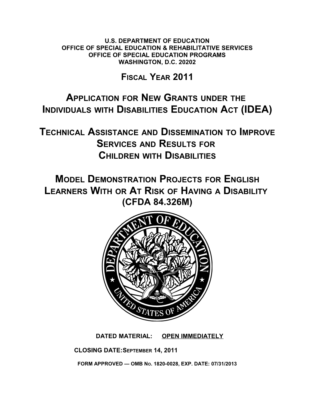 FY 2011 Application for New Grants Under the Individuals with Disabilities Education Act