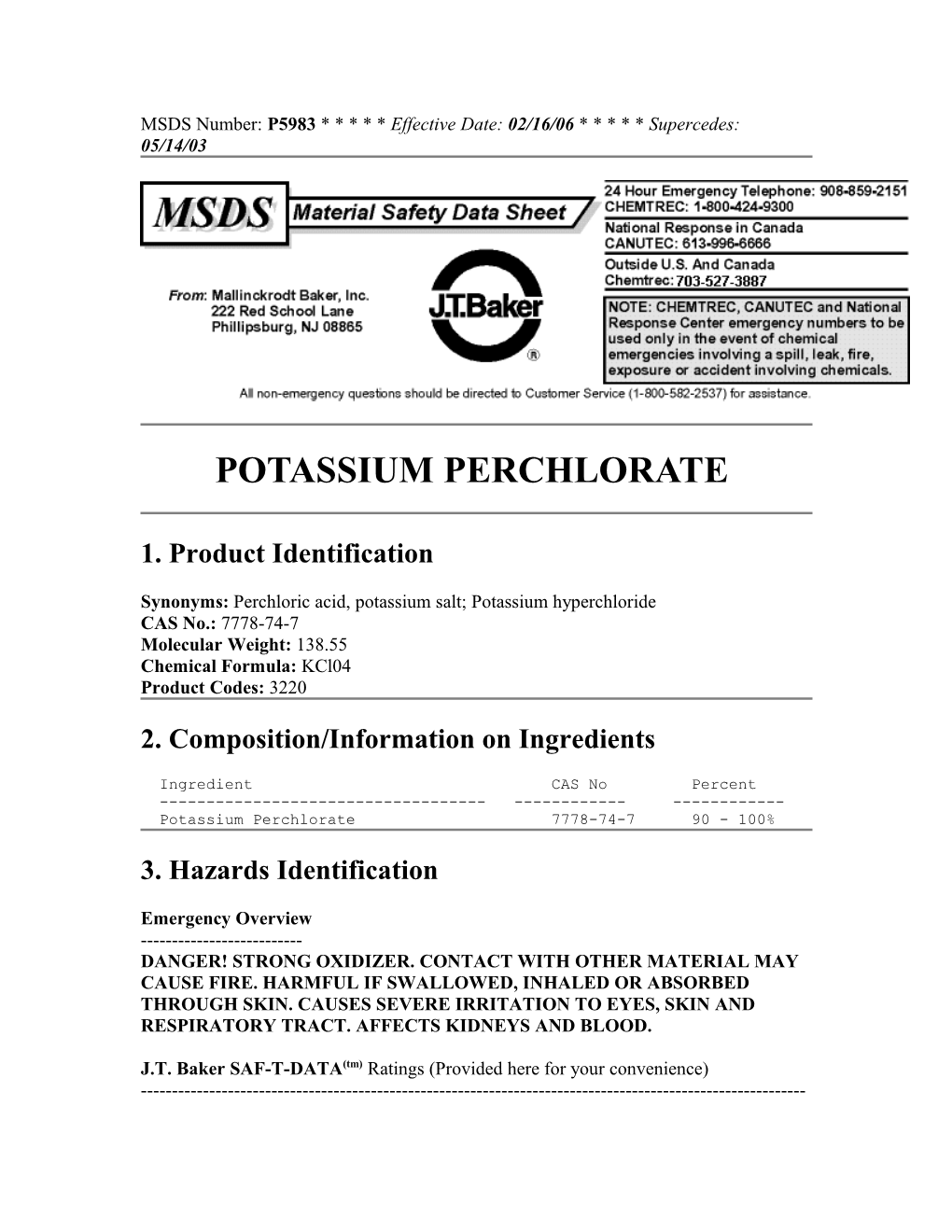 MSDS Number: P5983 * * * * * Effective Date: 02/16/06 * * * * * Supercedes: 05/14/03