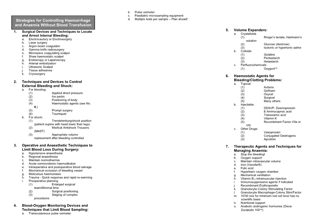 Surgical Devices and Techniques to Locate and Arrest Internal Bleeding