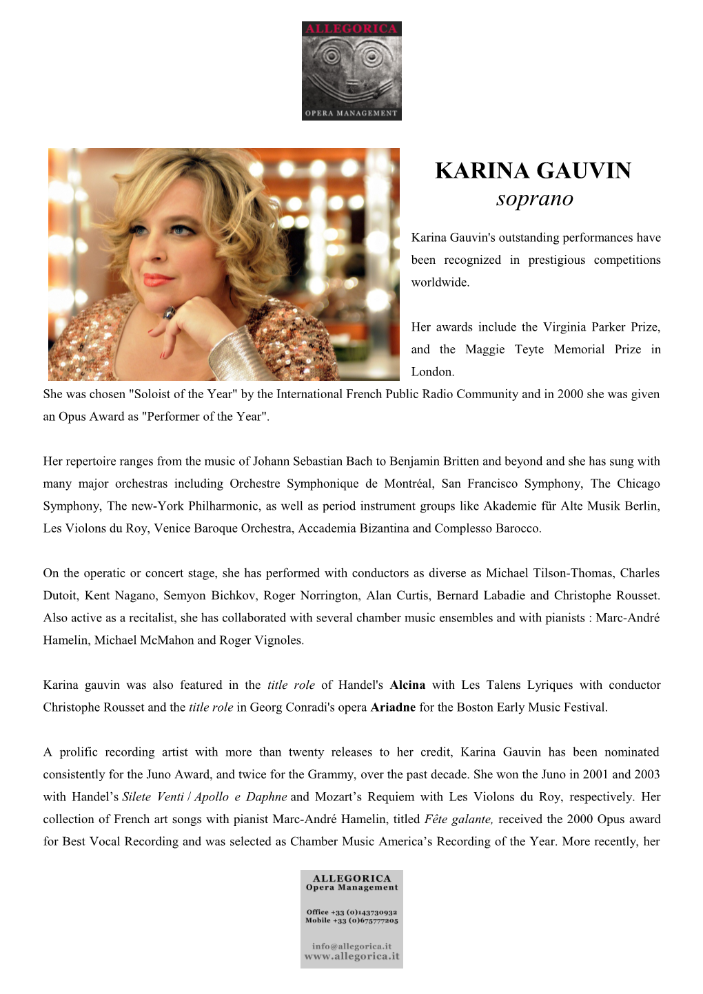 Karina Gauvin's Outstanding Performances Have Been Recognized in Prestigious Competitions