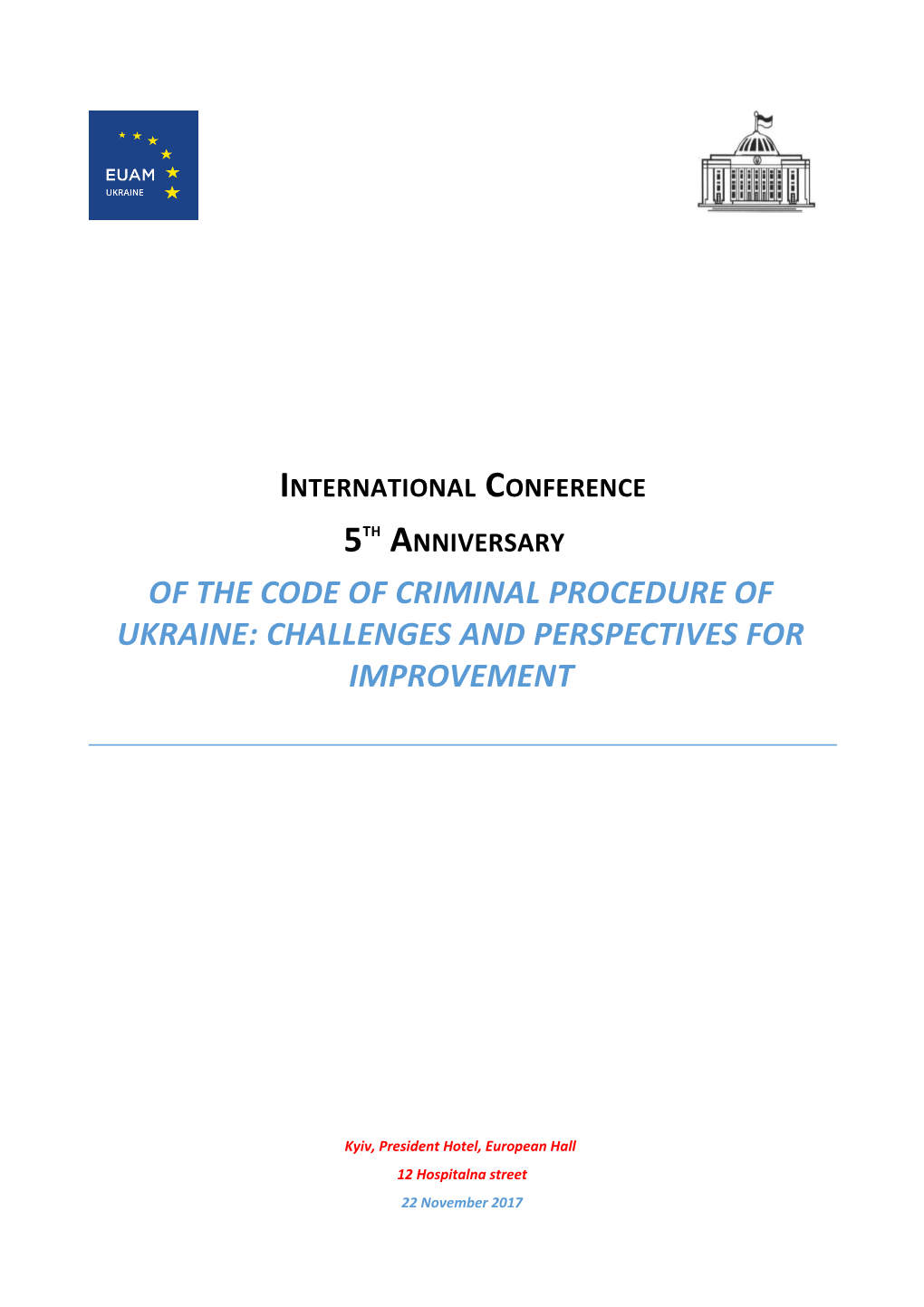 Ofthe Code of Criminal Procedure of Ukraine: Challenges and Perspectives for Improvement