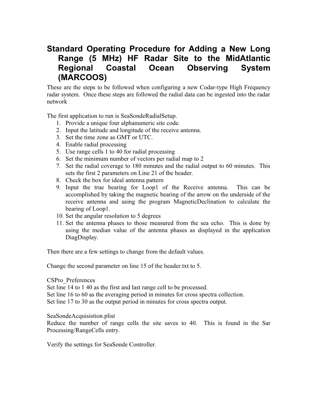 Standard Operating Procedure for Adding a New Long Range (5 Mhz) HF Radar Site to The