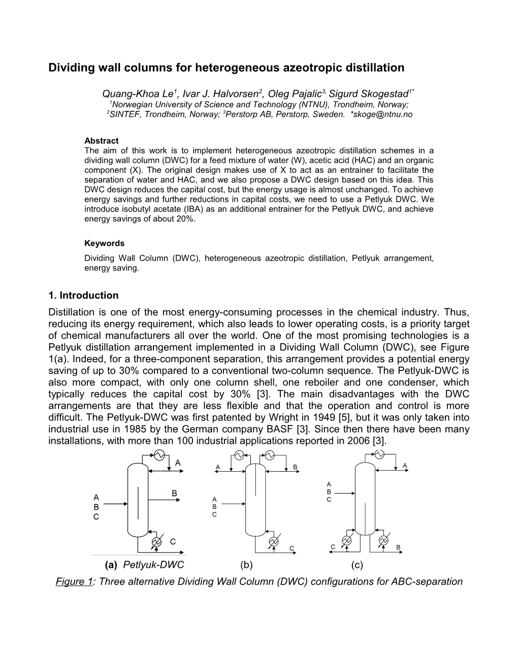 Dividing Wall Columns for Heterogeneous Azeotropic Distillation