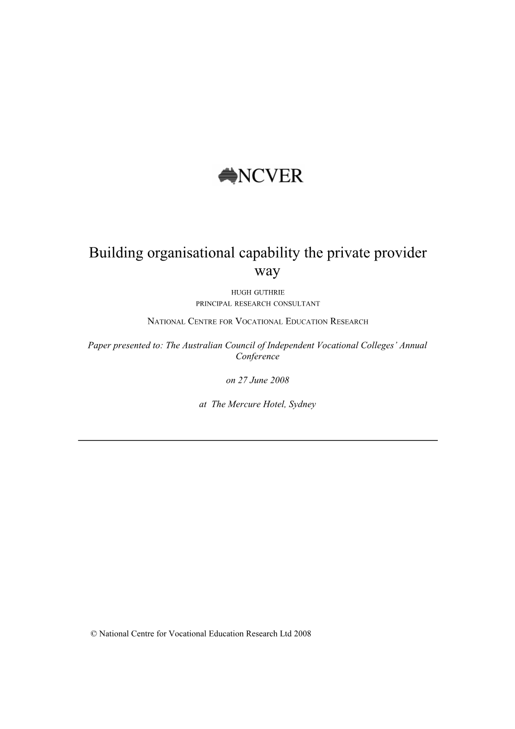 Building Organisational Capability the Private Provider Way