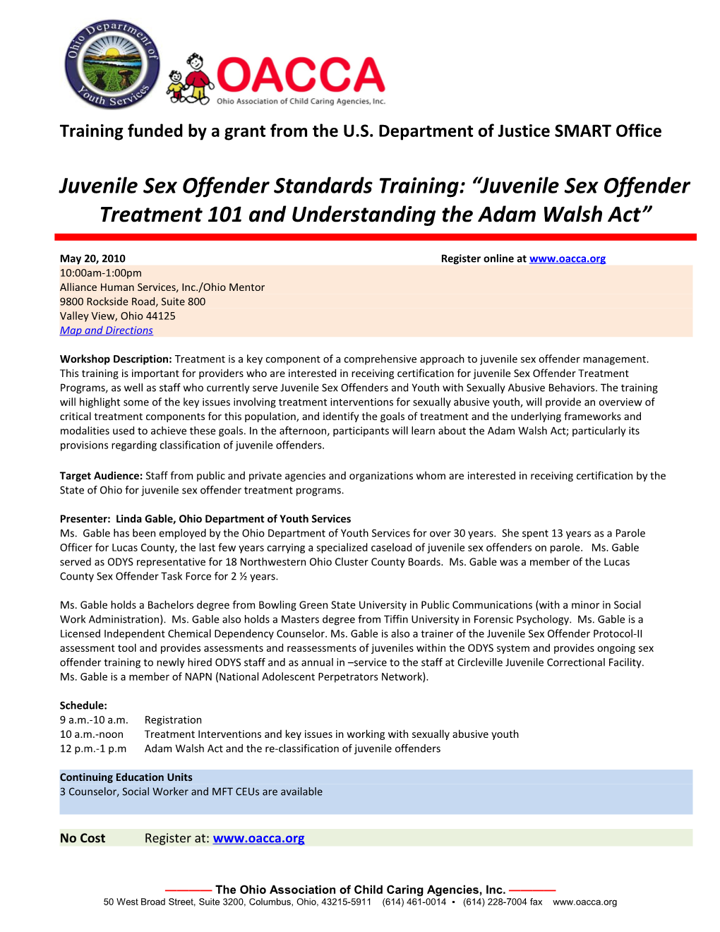 Training Funded by a Grant from the U.S. Department of Justice SMART Office