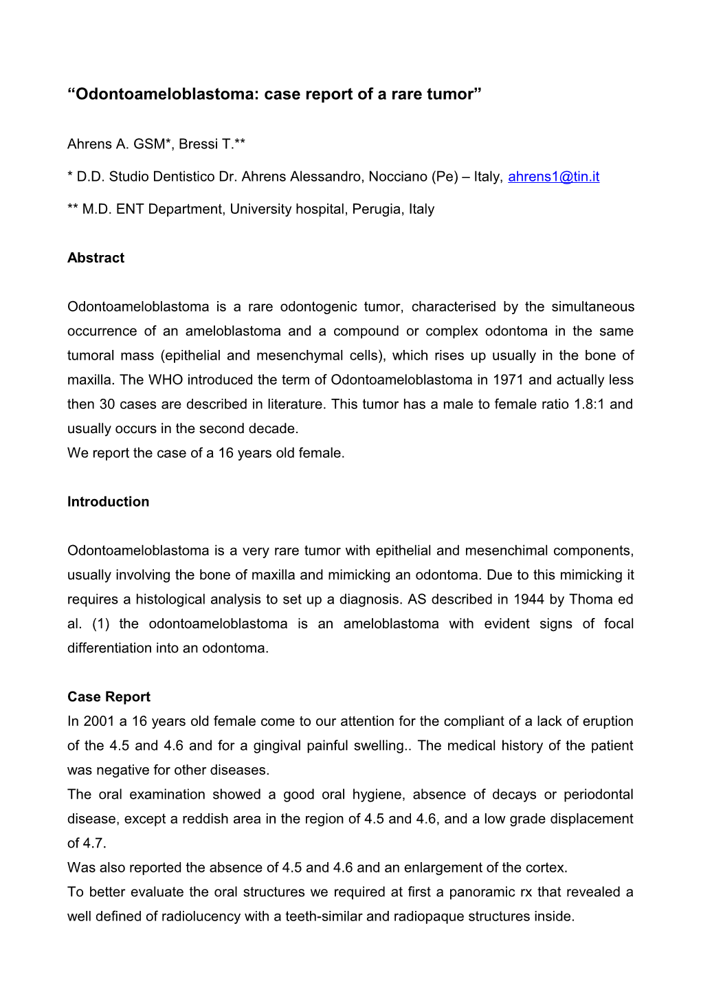 Odontoameloblastoma: Case Report of a Rare Tumor