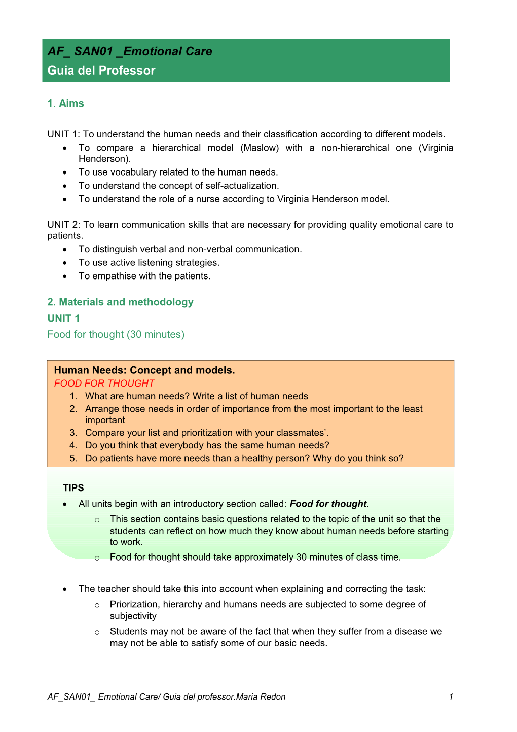 UNIT 1: to Understand the Human Needs and Theirclassification Accordingto Different Models