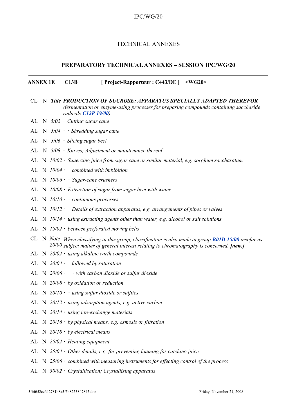 Preparatory Technical Annexes - Session IPC/WG/20