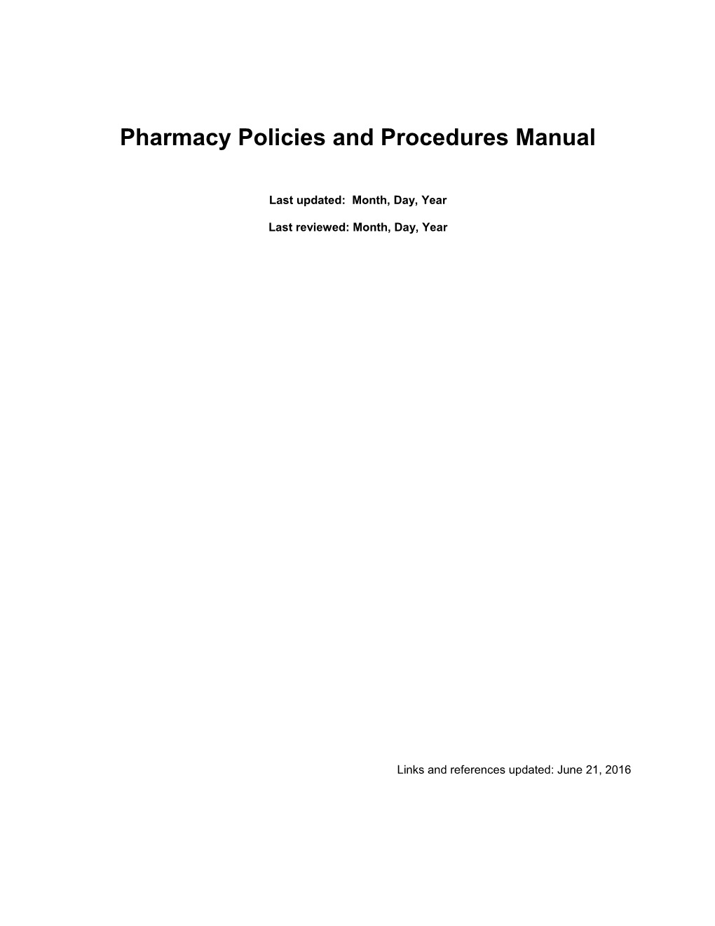 Pharmacy Policies and Procedures Manual