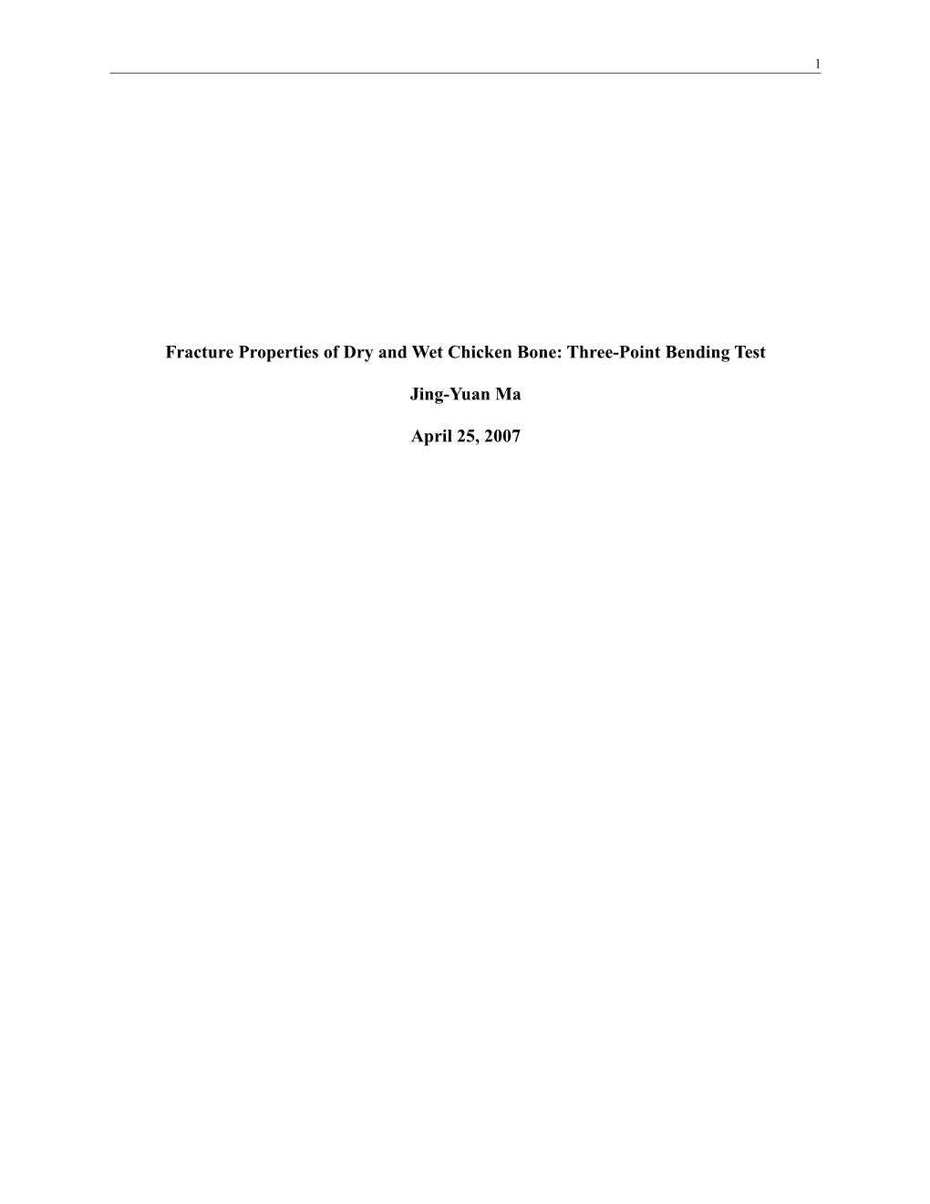 Fracture Properties of Dry and Wet Chicken Bone: Three-Point Bending Test