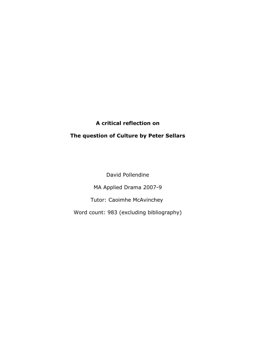 The Question of Culture by Peter Sellars - a Critique