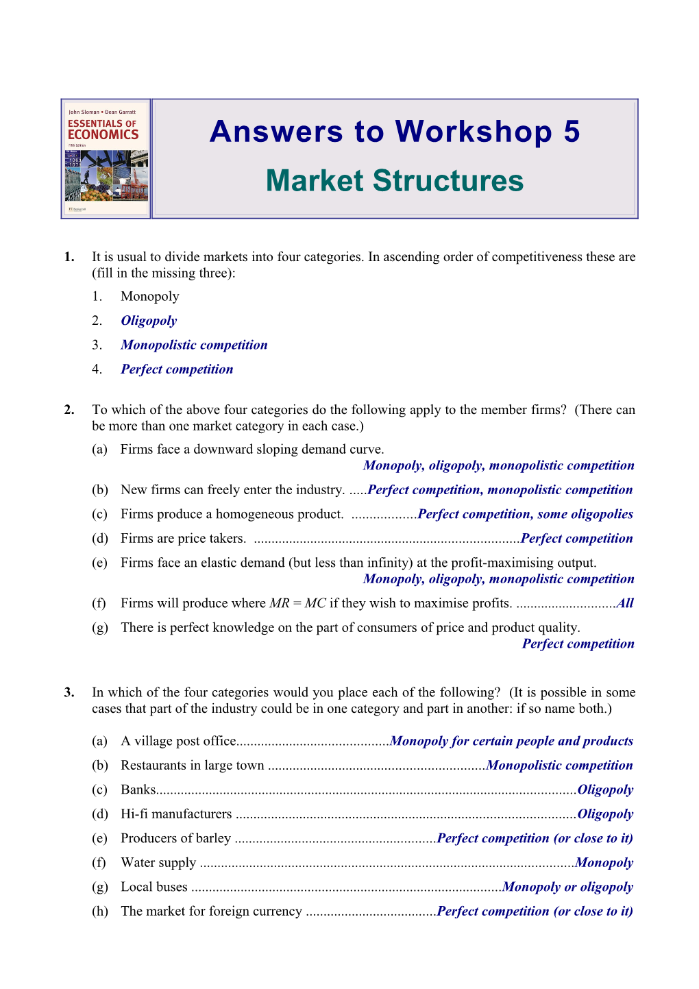 Monopoly, Oligopoly, Monopolistic Competition