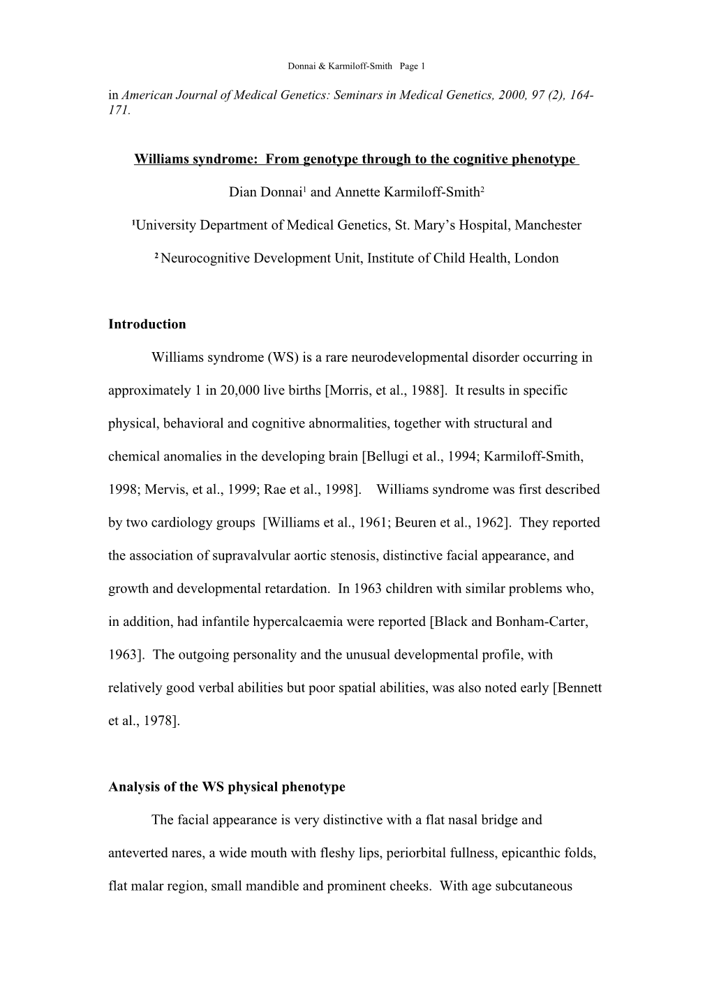 Williams Syndrome: from Genotype Through to the Cognitive Phenotype