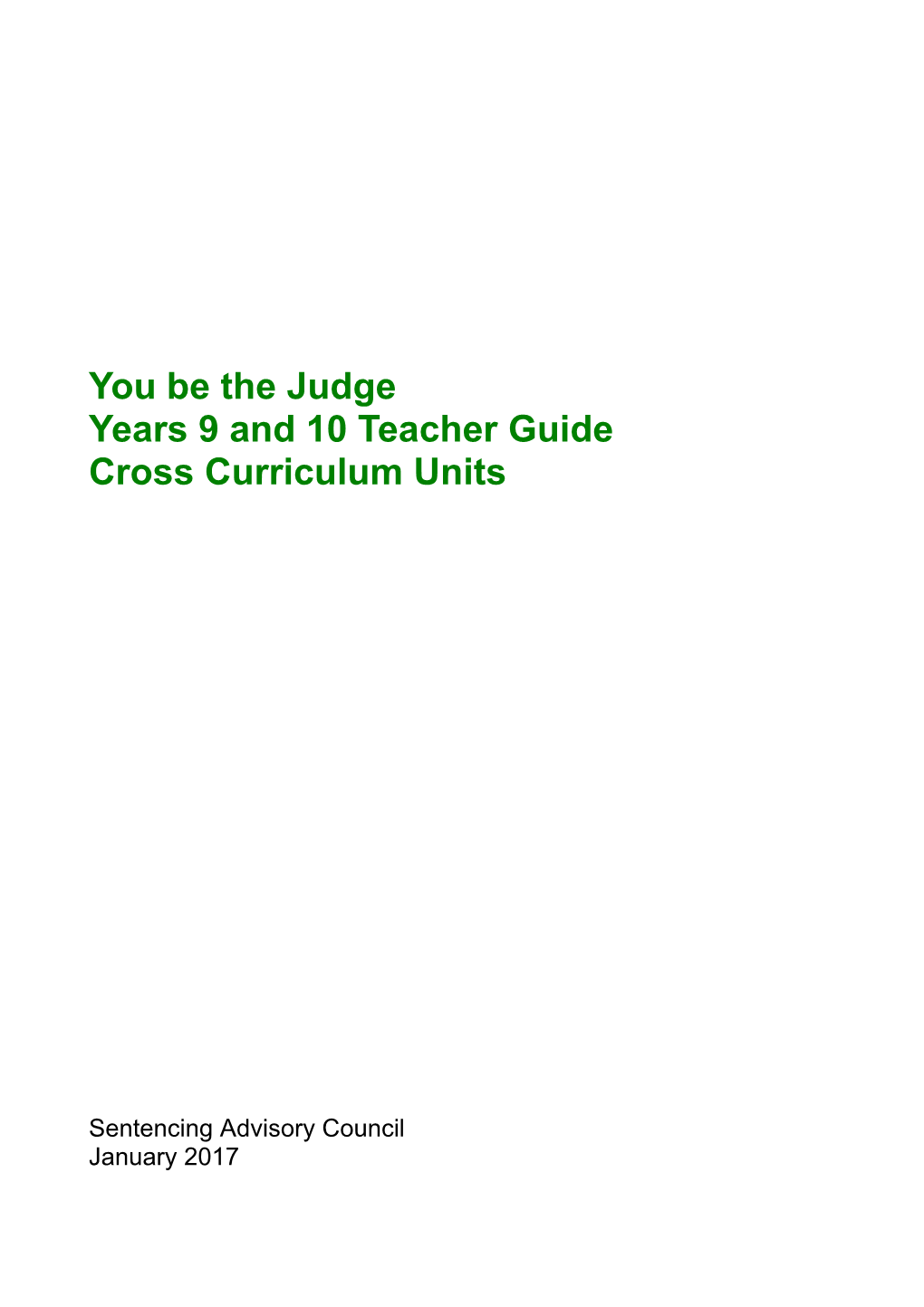 You Be the Judge Years 9 and 10 Teacher Guide