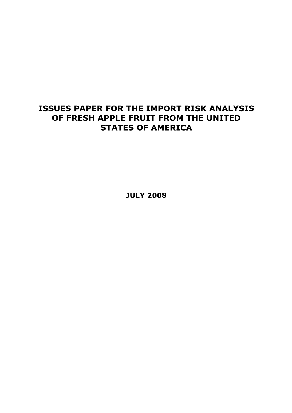 Issues Paper for the Import Risk Analysis of Fresh Apple Fruit from the United States of America