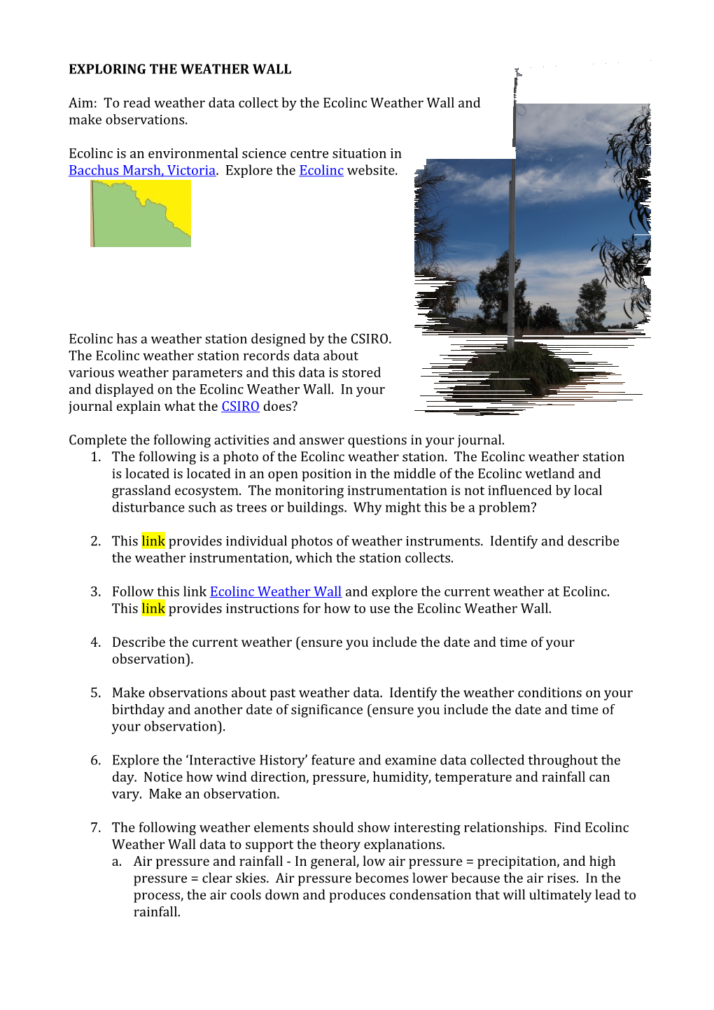 Aim: to Read Weather Data Collect by the Ecolinc Weather Wall and Make Observations