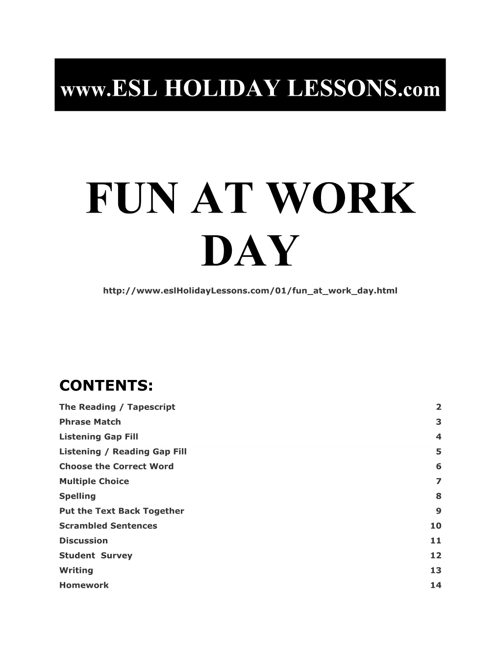 Holiday Lessons - Fun at Work Day