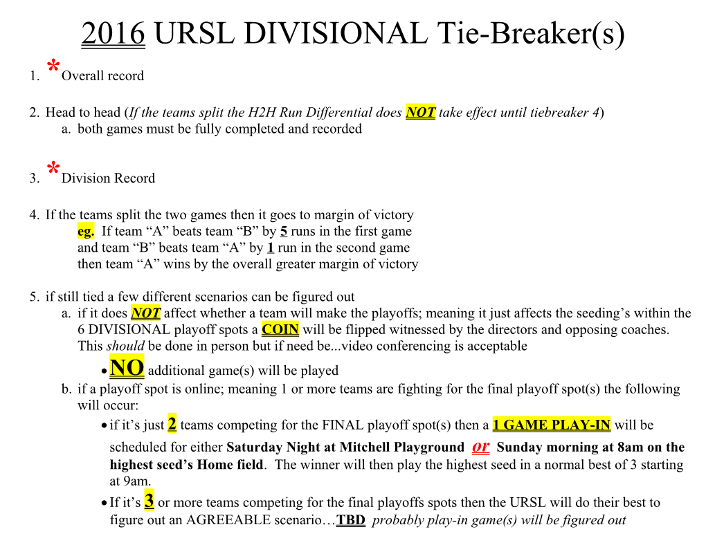 URSL Tie-Breaker(S)