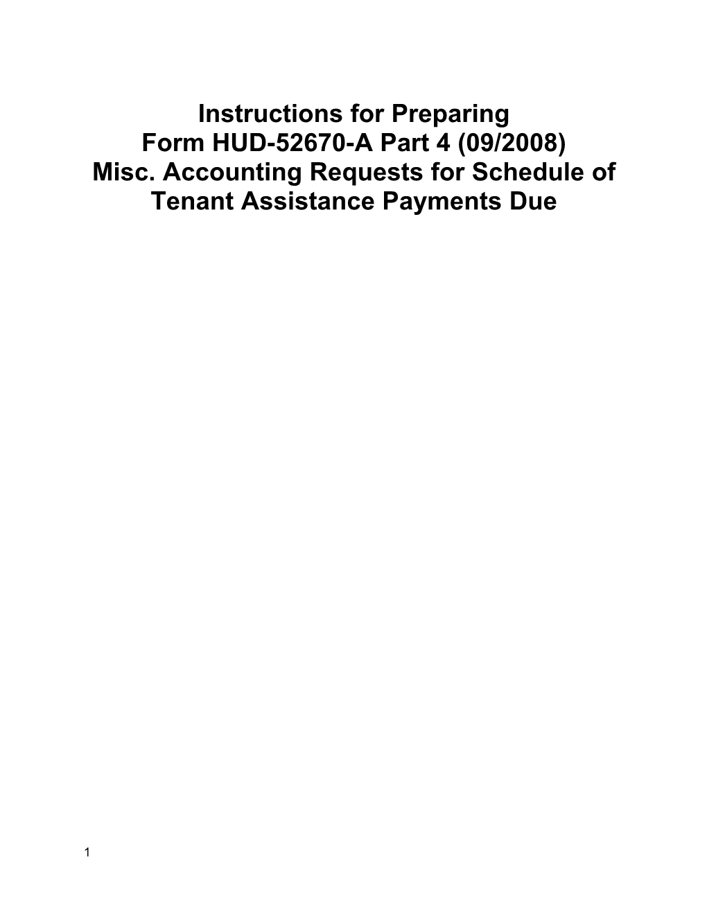 Misc. Accounting Requests for Schedule of Tenant Assistance Payments Due