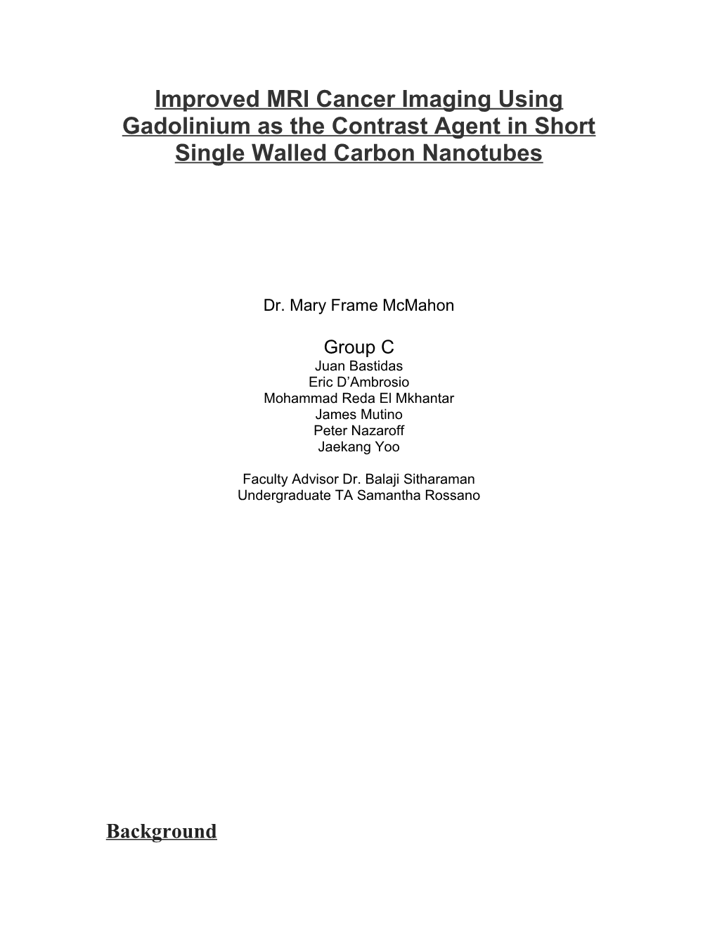 Improved MRI Cancer Imaging Using Gadolinium As the Contrast Agent in Short Single Walled