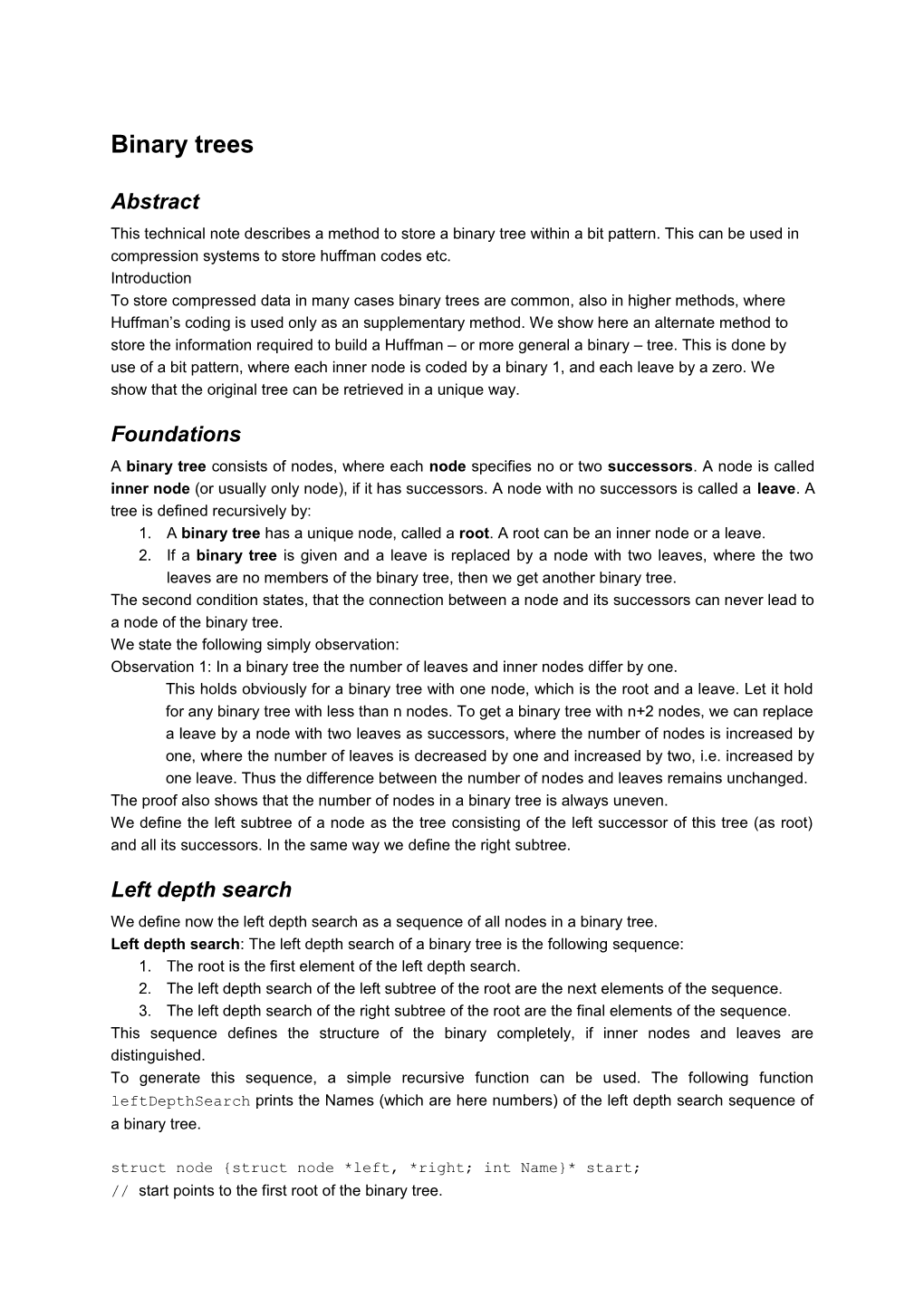 This Technical Note Describes a Method to Store a Binary Tree Within a Bit Pattern. This