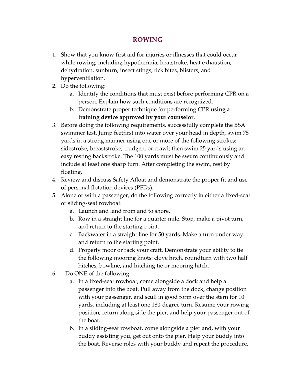 Show That You Know First Aid for Injuries Or Illnesses That Could Occur While Rowing, Including