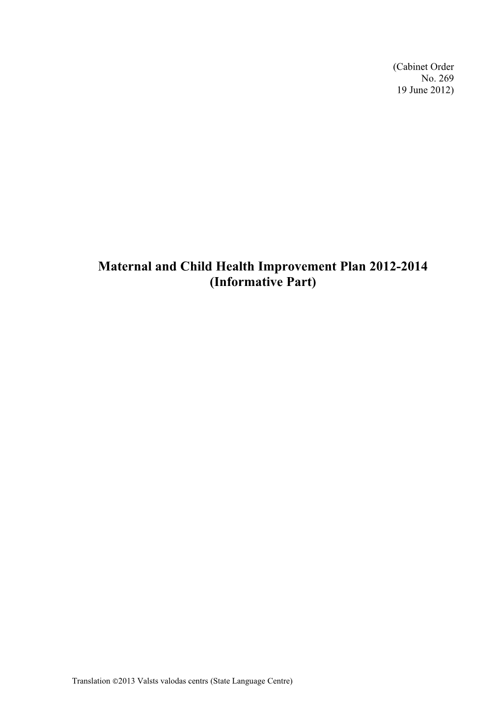 Maternal and Child Health Improvement Plan 2012-2014