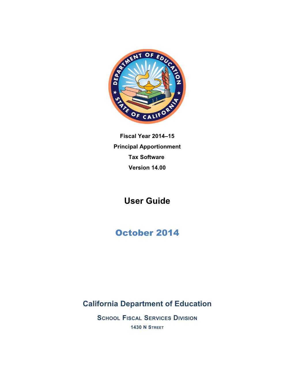 PA Tax Software User Guide, FY 2014-15 - Principal Apportionment (CA Dept of Education)